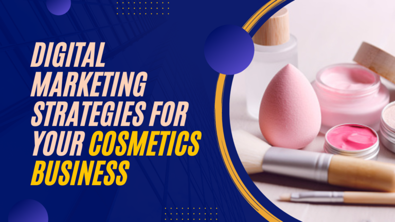 Digital-Marketing-Strategies-for-your-Cosmetics-Business-1